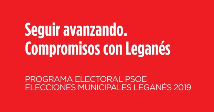 Programa electoral: Conoce las propuestas con las que vamos a mejorar Leganés